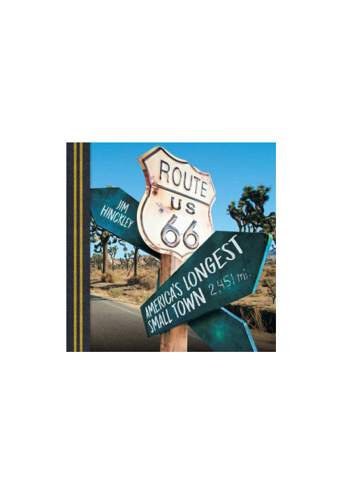 Route 66: America's Longest Small Town
