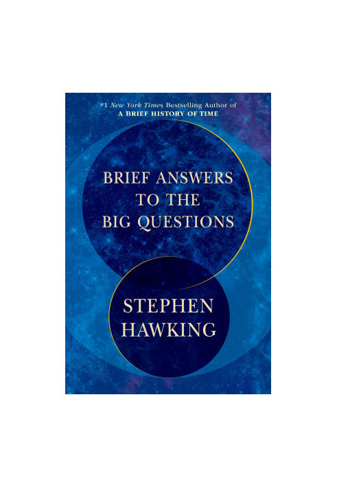 Brief Answers to the Big Questions