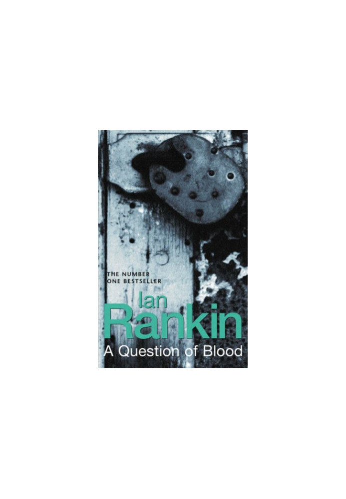 A Question of Blood (Inspector Rebus, 14)