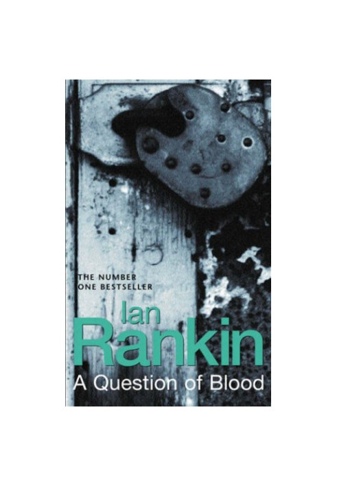 A Question of Blood (Inspector Rebus, 14)