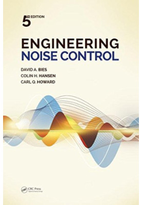 Engineering Noise Control, Fifth Edition