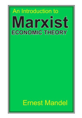 An Introduction to Marxist Economic Theory