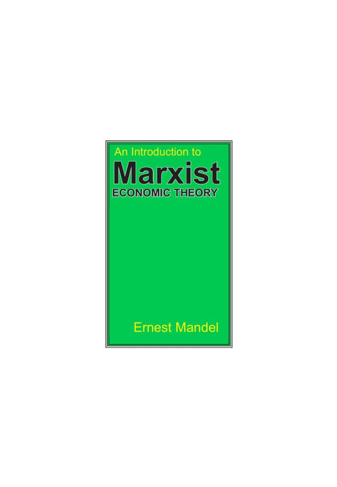 An Introduction to Marxist Economic Theory