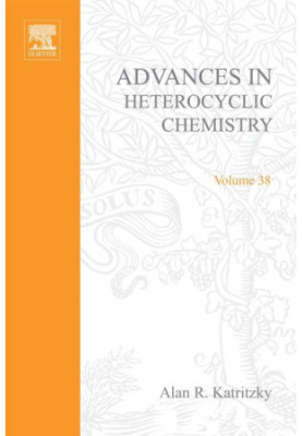 ADVANCES IN HETEROCYCLIC CHEMISTRY VOLUME 38