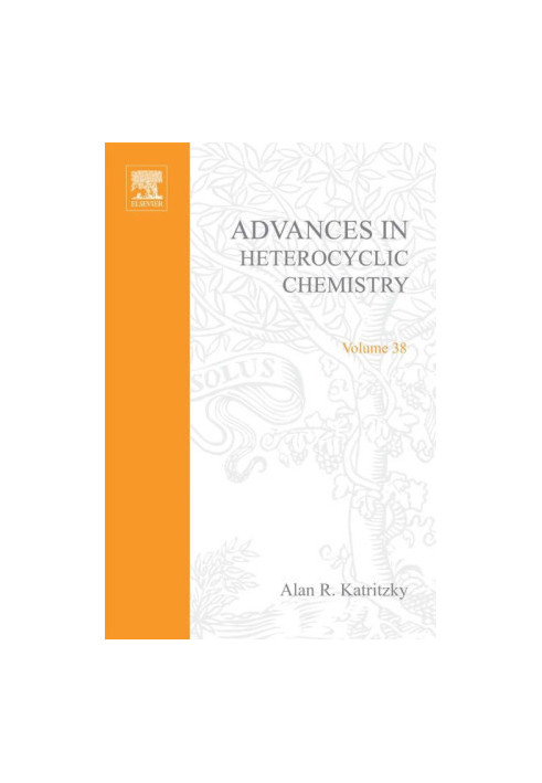 ADVANCES IN HETEROCYCLIC CHEMISTRY VOLUME 38