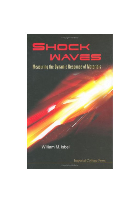Shock Waves: Measuring The Dynamic Response Of Materials