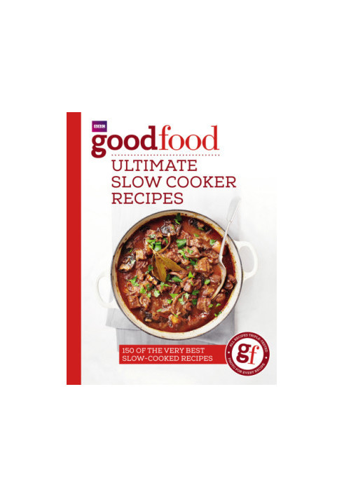 BBC Good Food Ultimate Slow Cooker Recipes