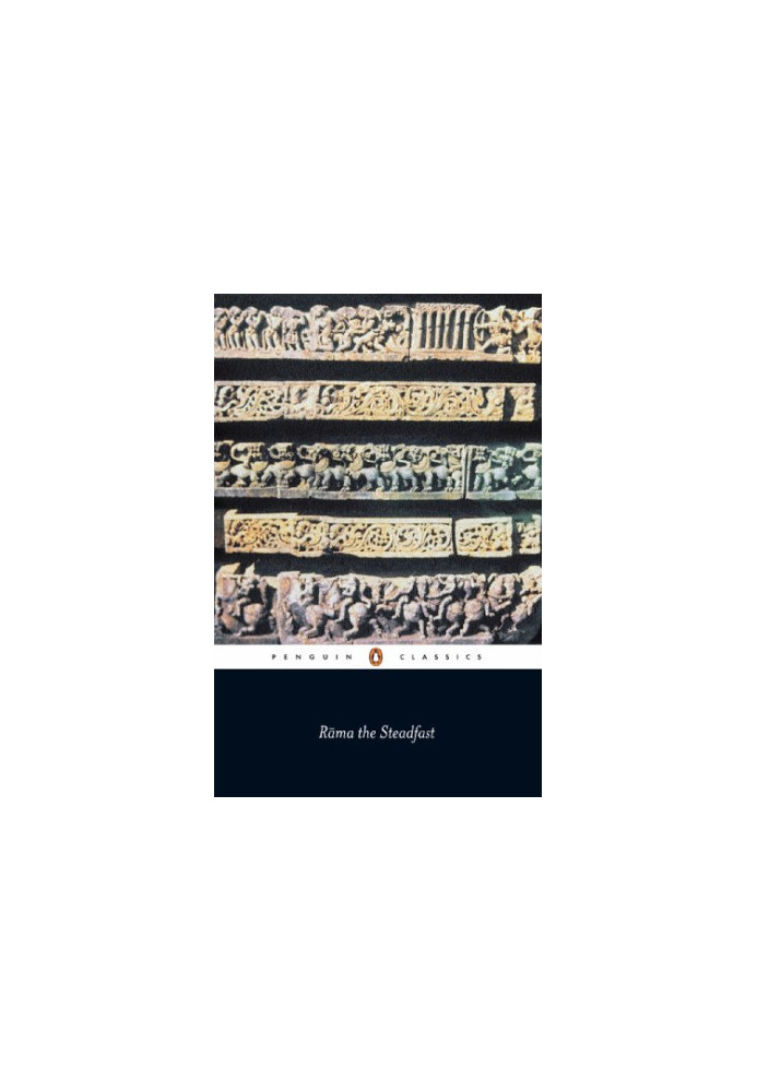 Rama the Steadfast: An Early Form of the Ramayana