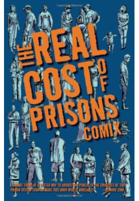 The Real Cost Of Prisons Comix (PM Press)