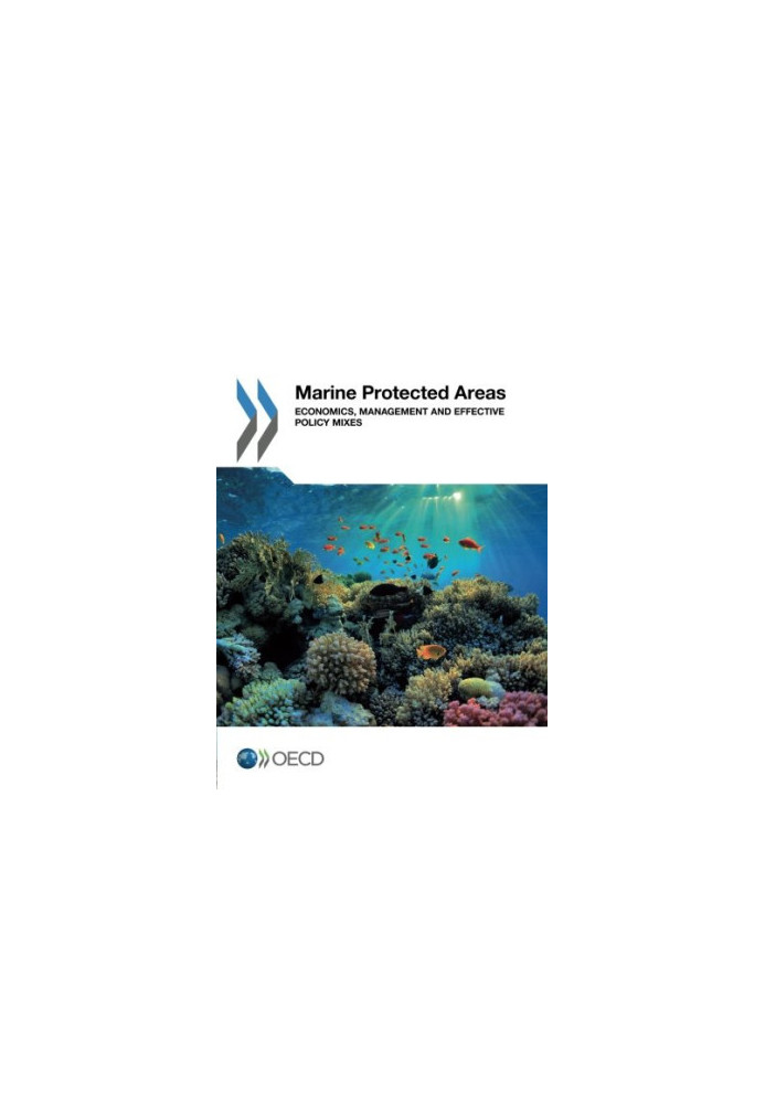 Marine Protected Areas: Economics, Management and Effective Policy Mixes