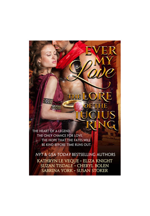 Ever My Love: The Lore of the Lucius Ring