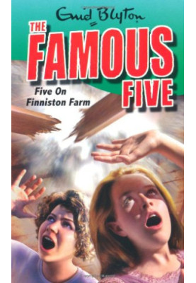 Five on Finniston Farm. Enid Blyton (The Famous Five)