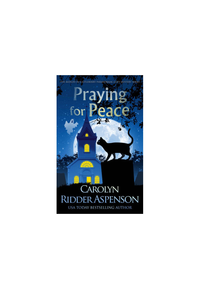 Praying for Peace (Chantilly Adair Psychic Medium 3)