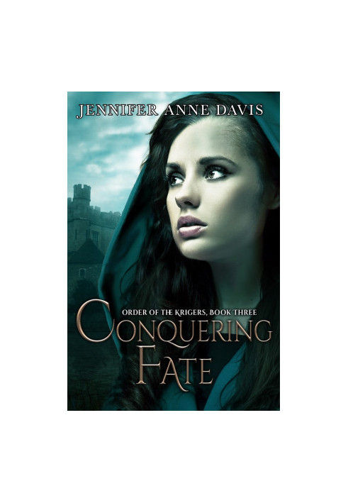 [The Order of the Krigers 03] • Conquering Fate