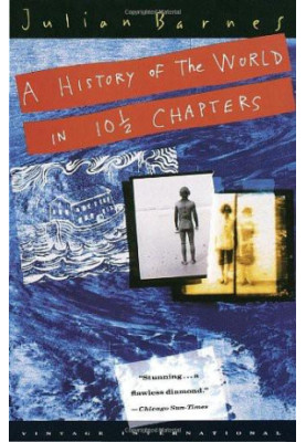 A History of the World in 10 1/2 Chapters