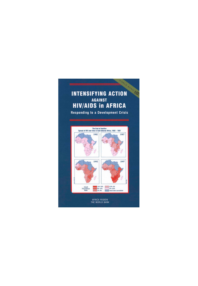 Intensifying Action Against HIV Aids in Africa - Responding to a Development Crisis