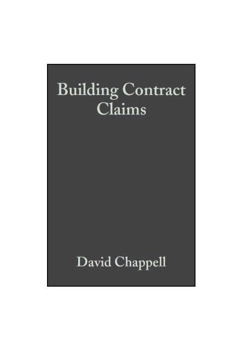 Building Contract Claims (4th Ed.)