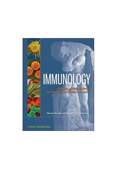 Immunology : clinical case studies and disease pathophysiology