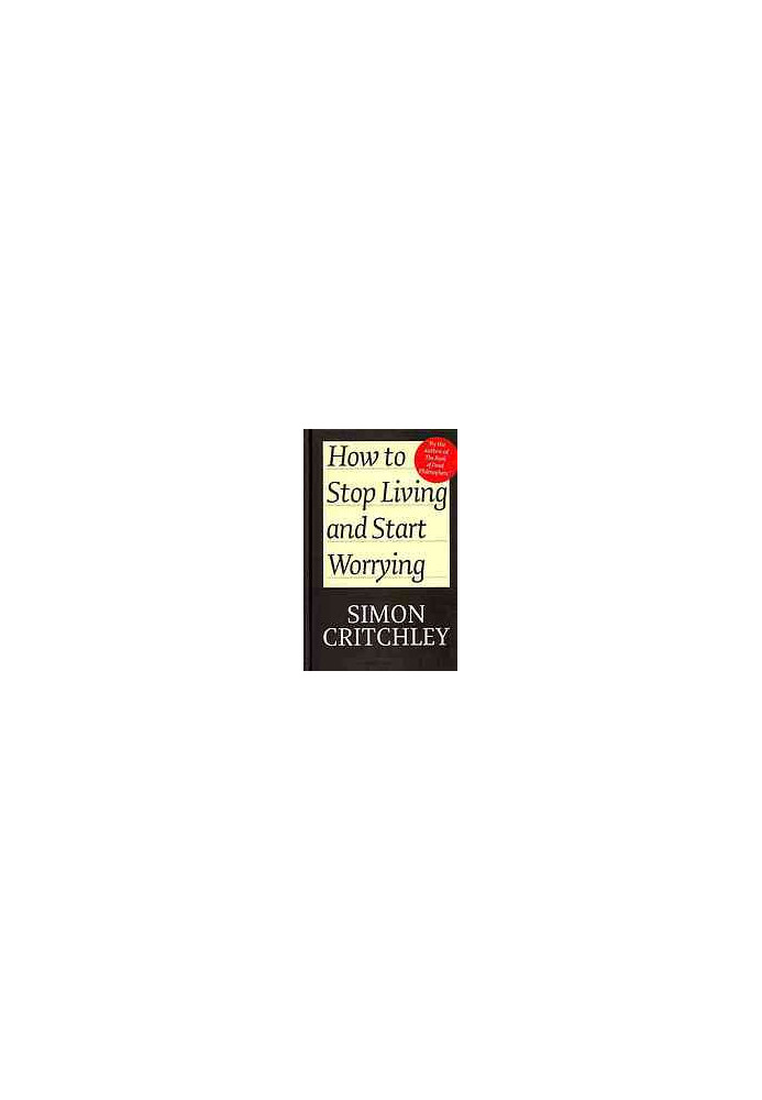 How to Stop Living and Start Worrying: Conversations with Carl Cederström