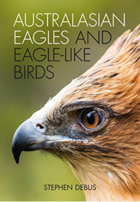 Australasian Eagles and Eagle-like Birds