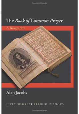 The Book of Common Prayer : a biography