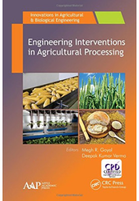 Engineering Interventions in Agricultural Processing