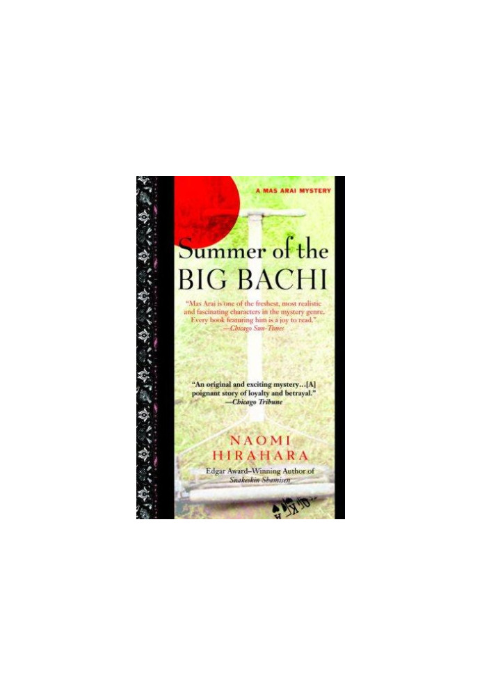 Summer of the Big Bachi (A Mas Arai Mystery 1)