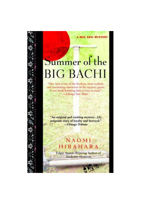 Summer of the Big Bachi (A Mas Arai Mystery 1)