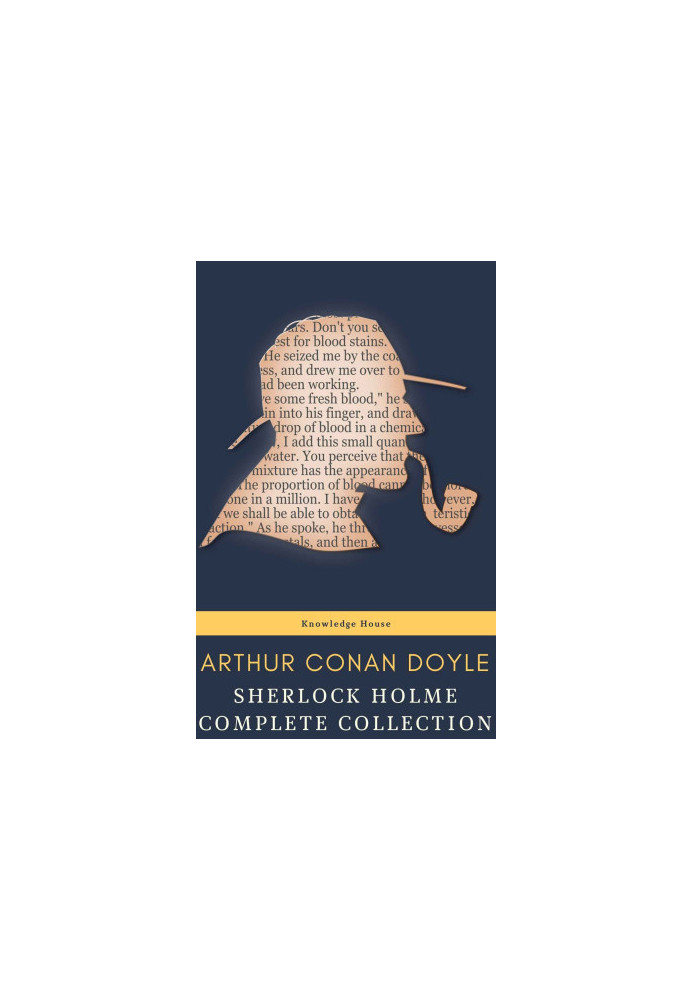 Sherlock Holmes : Complete Collection