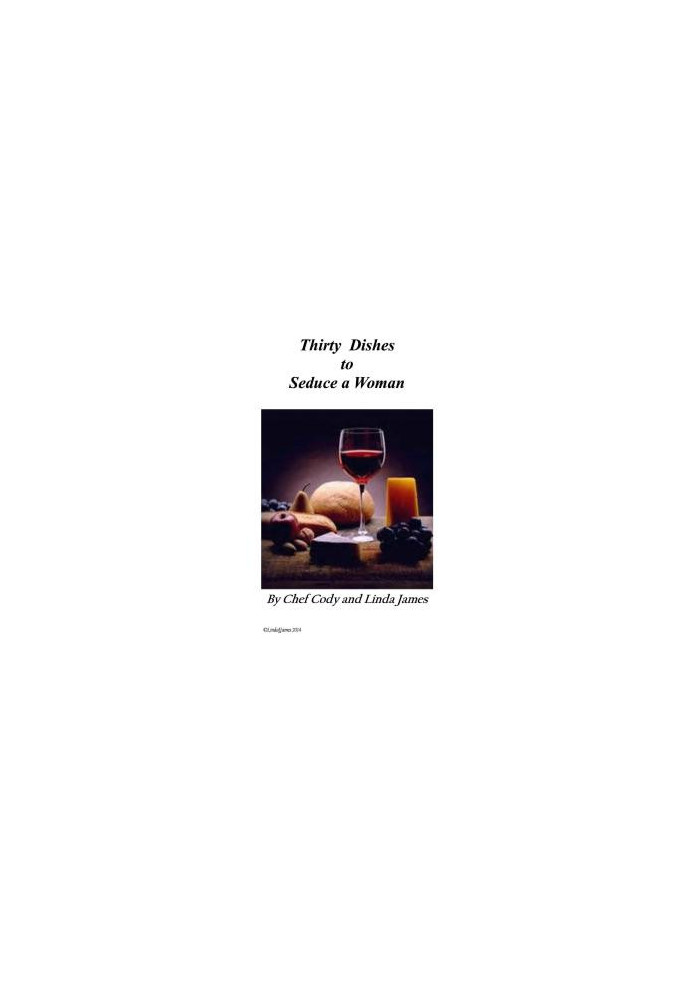 Thirty Dishes to Seduce a Woman