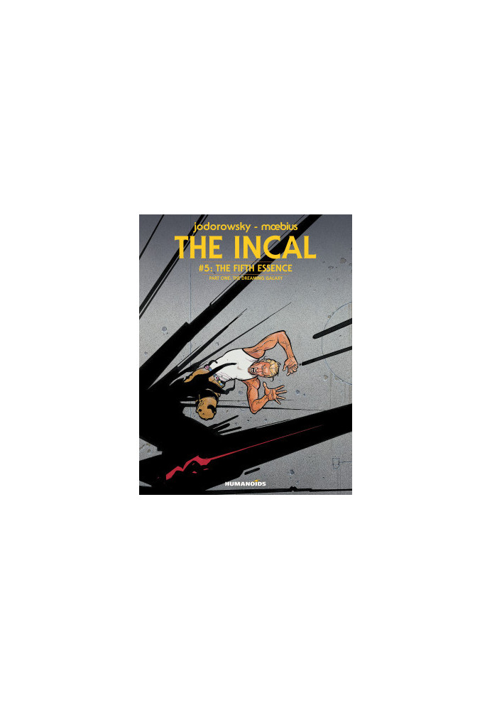 The Incal Vol.5 : The Fifth Essence - The Dreaming Galaxy