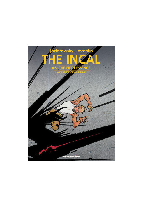 The Incal Vol.5 : The Fifth Essence - The Dreaming Galaxy