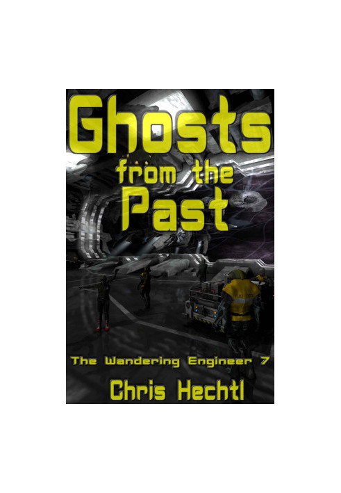 [Wandering Engineer 07] • Ghosts From the Past
