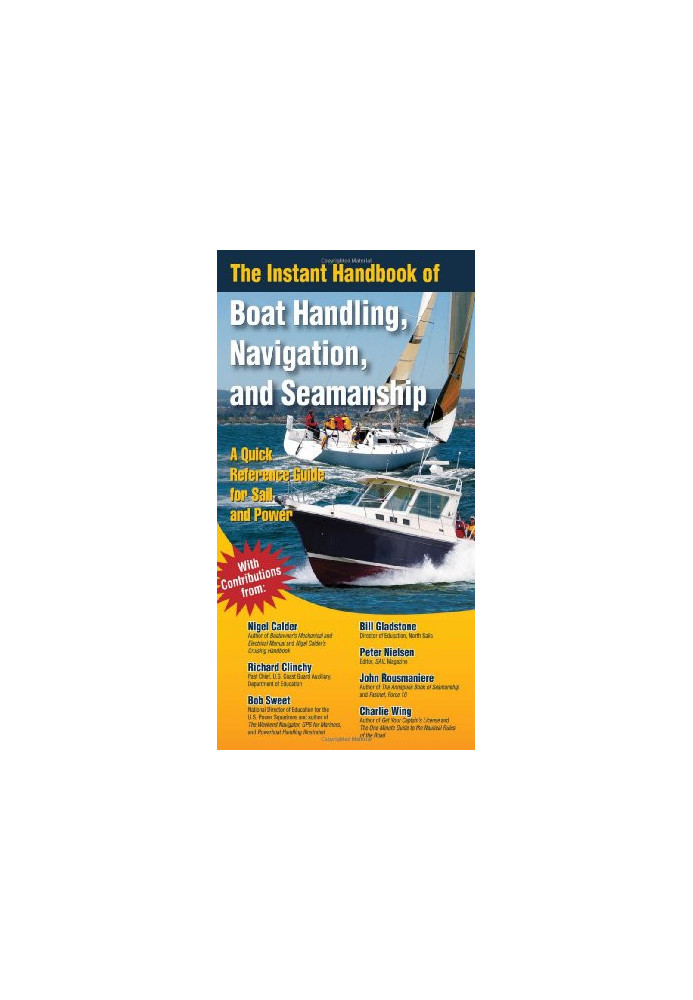 The Instant Handbook for Boat Handling, Navigation, and Seamanship - A Quick-Reference Guide for Sail and Power
