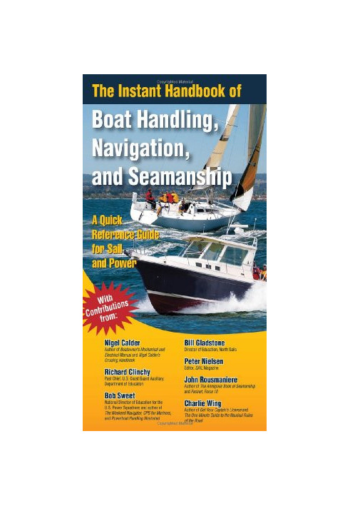 The Instant Handbook for Boat Handling, Navigation, and Seamanship - A Quick-Reference Guide for Sail and Power