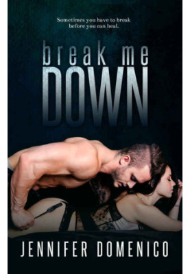 Break Me Down