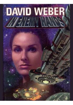 In Enemy Hands (Honor Harrington 7)