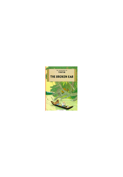 The Broken Ear (The Adventures of Tintin)