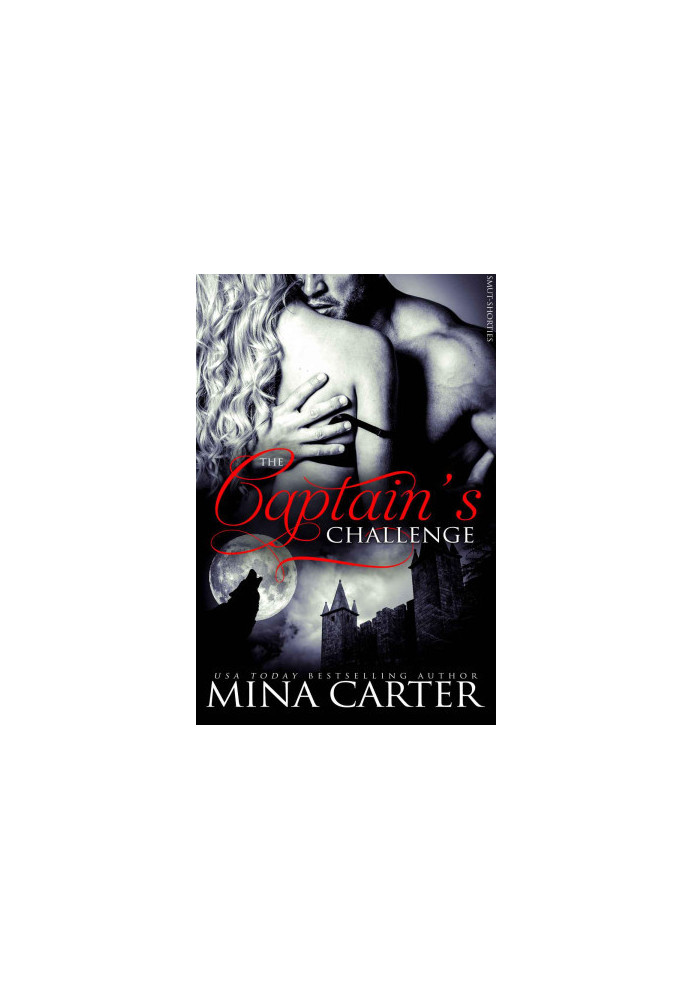 The Captain's Challenge: Alpha Werewolf Erotica (Smut-Shorties Book 10)