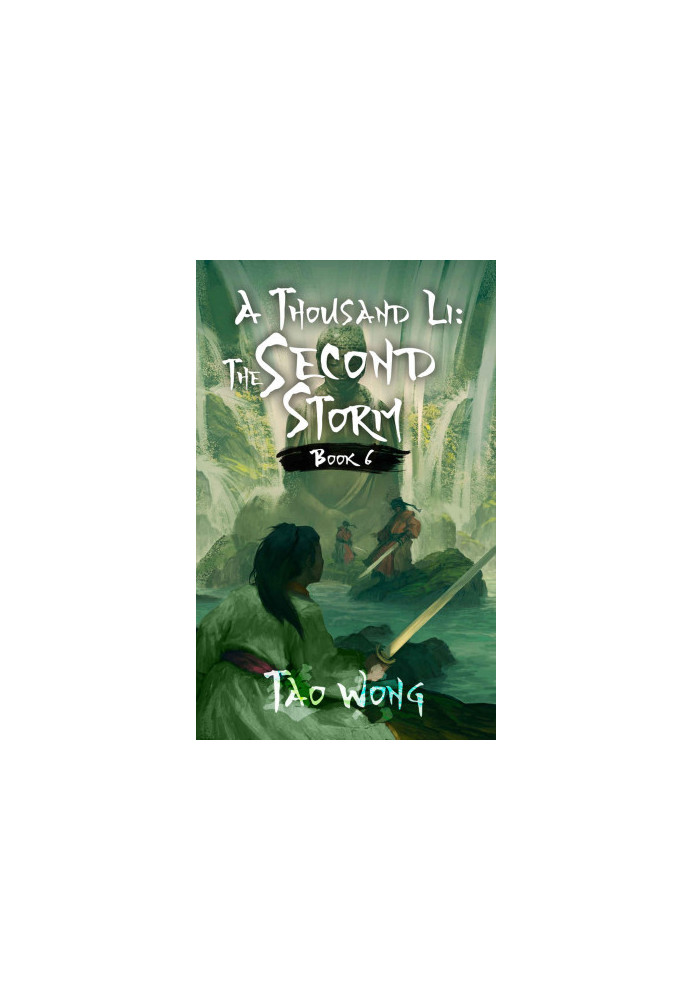 A Thousand Li: The Second Storm