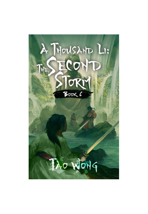 A Thousand Li: The Second Storm