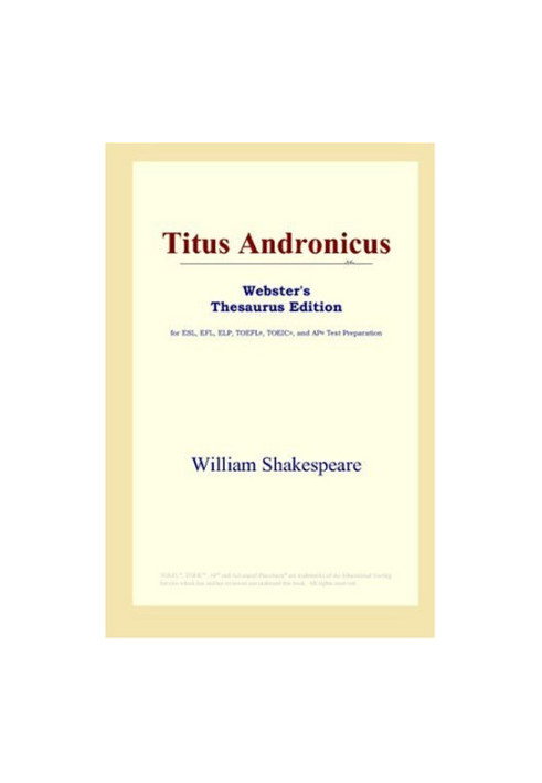 Titus Andronicus (Webster's Thesaurus Edition)