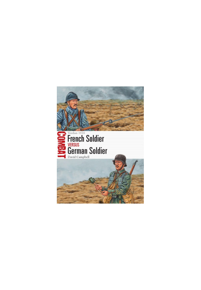 French vs German Solier Verdun 1916