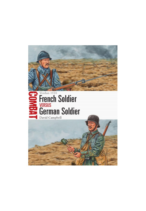 French vs German Solier Verdun 1916
