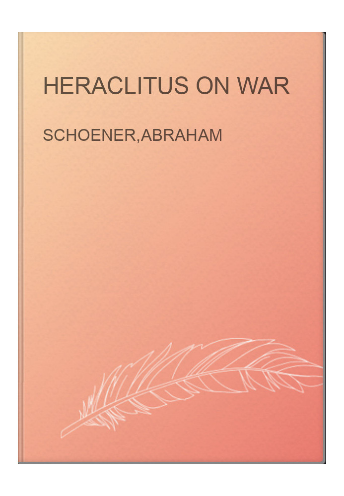 Heraclitus On War