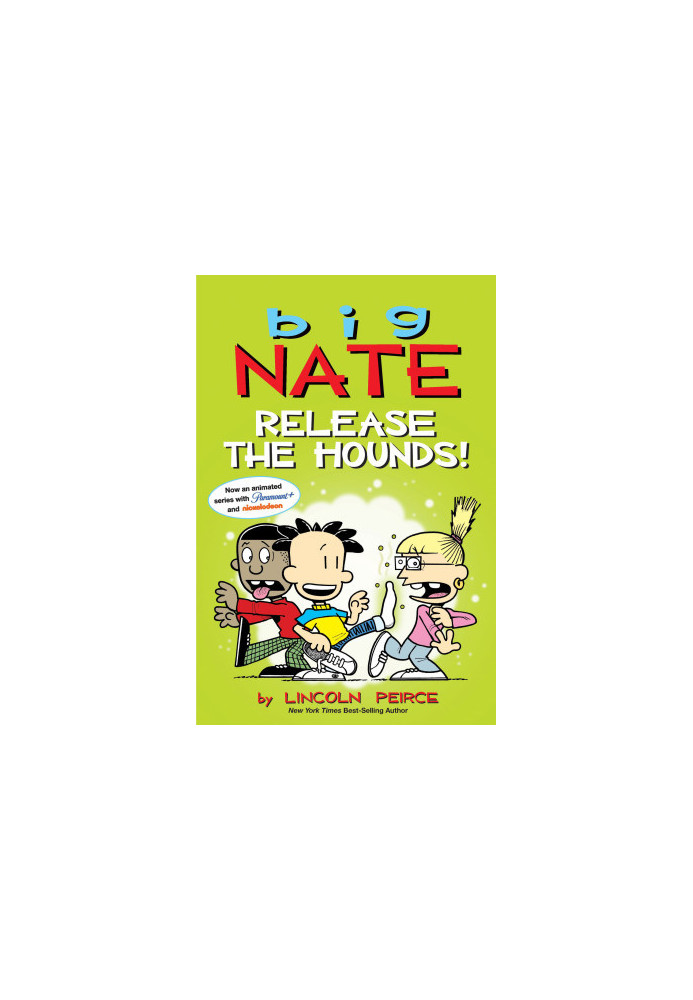 Big Nate: Release the Hounds!