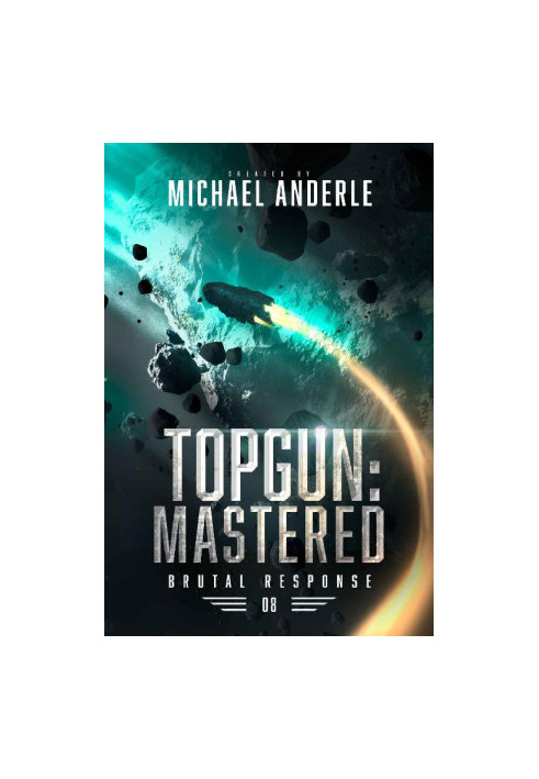 Topgun - Mastered (Brutal Response Book 8)