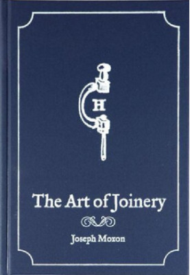 The Art of Joinery, 2nd Edition