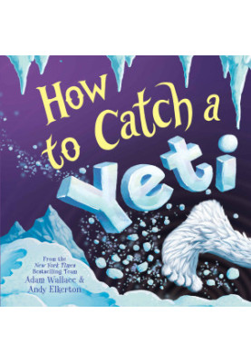 How to Catch a Yeti
