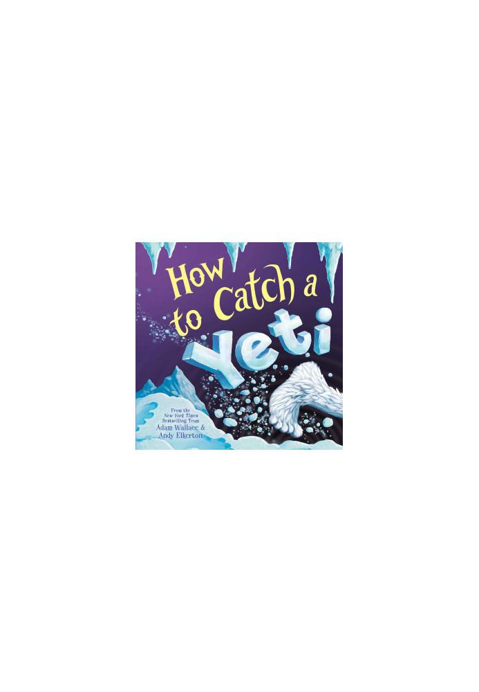 How to Catch a Yeti